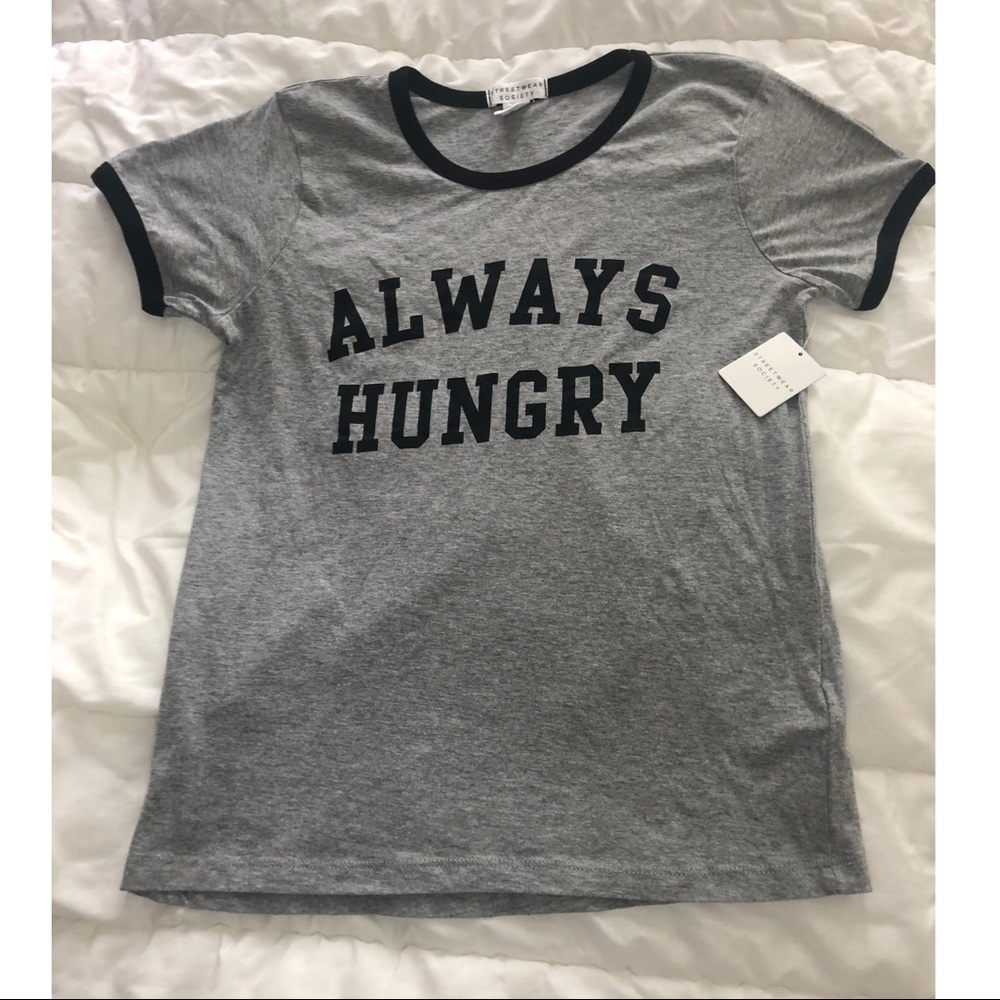 Streetwear Society “Always Hungry” Tee